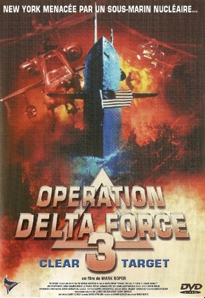 Operation Delta Force 3: Clear Target - French Movie Cover (thumbnail)