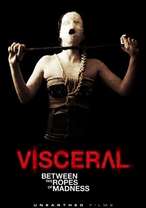 Visceral: Entre las cuerdas de la locura - Chilean Movie Poster (thumbnail)