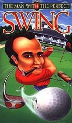 The Man with the Perfect Swing - Movie Cover (thumbnail)