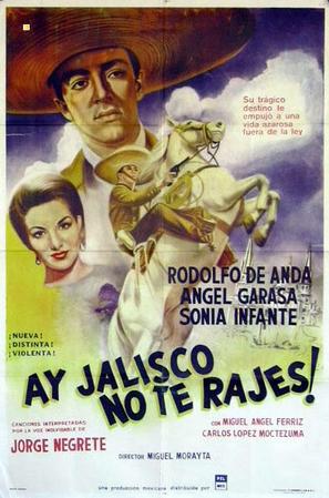 &iexcl;Ay Jalisco, no te rajes! - Mexican Movie Poster (thumbnail)