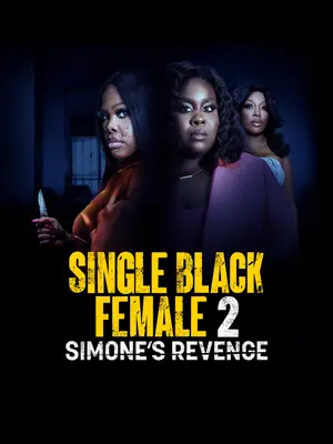 Single Black Female 2: Simone's Revenge Poster