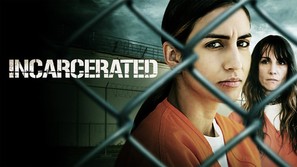 Incarcerated - Movie Poster (thumbnail)