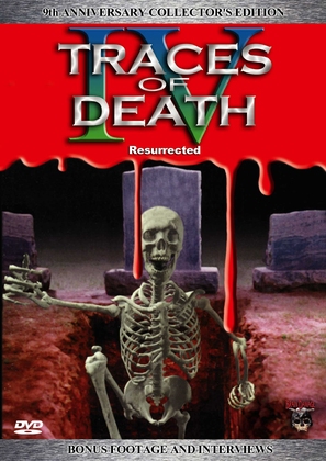 Traces of Death IV: Resurrected - DVD movie cover (thumbnail)