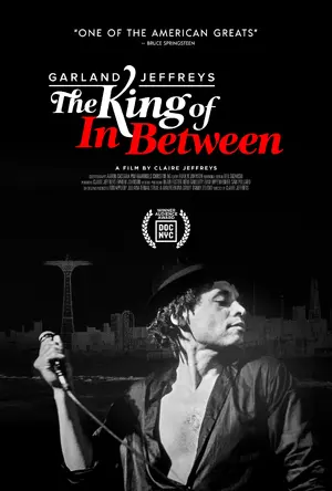 Garland Jeffreys: The King of in Between Poster