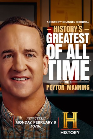 &quot;History&#039;s Greatest of All-Time with Peyton Manning&quot; - Movie Poster (thumbnail)