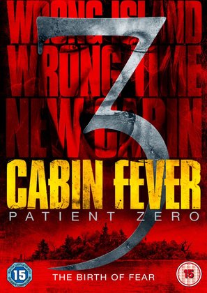 Cabin Fever: Patient Zero - British DVD movie cover (thumbnail)