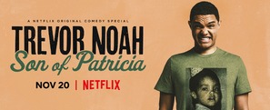 Trevor Noah: Son of Patricia