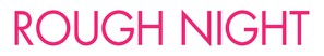 Rough Night - Logo (thumbnail)