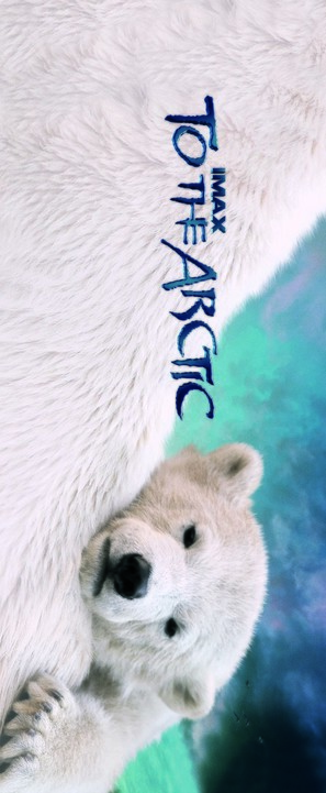 To the Arctic 3D - Movie Poster (thumbnail)