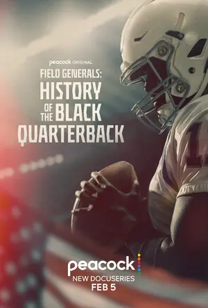"Field Generals: History of the Black Quarterback" Poster