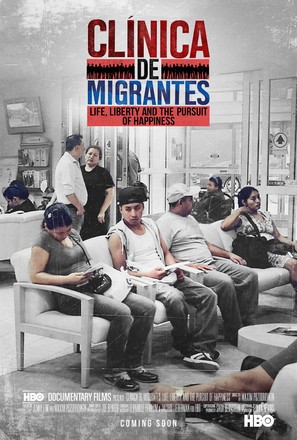 Cl&iacute;nica de Migrantes: Life, Liberty, and the Pursuit of Happiness - Movie Poster (thumbnail)