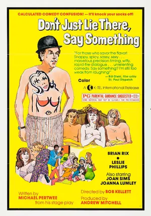 Don't Just Lie There, Say Something! Poster