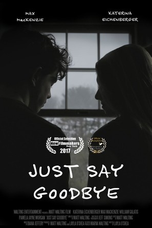 Just Say Goodbye - Movie Poster (thumbnail)