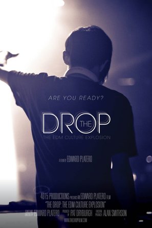 The Drop: The EDM Culture Explosion - Movie Poster (thumbnail)
