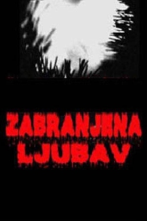 Zabranjena ljubav - Serbian Movie Poster (thumbnail)