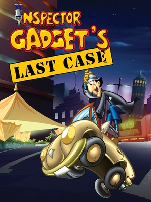 Inspector Gadget&#039;s Last Case: Claw&#039;s Revenge - International Movie Cover (thumbnail)