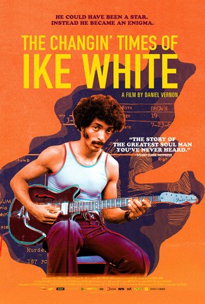 The Changin&#039; Times of Ike White - Movie Poster (thumbnail)