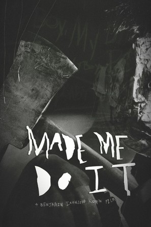 Made Me Do It - Movie Poster (thumbnail)