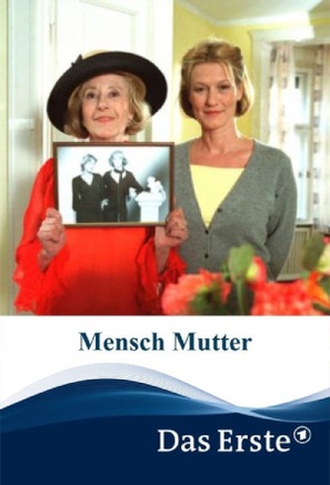 Mensch Mutter - German Movie Poster (thumbnail)