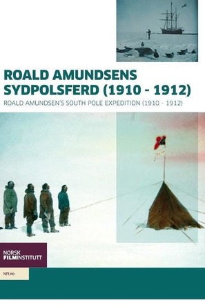Roald Amundsens Sydpolsferd (1910-1912) - Norwegian Movie Cover (thumbnail)
