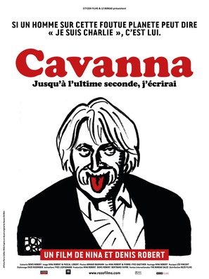 Cavanna, jusqu&#039;&agrave; l&#039;ultime seconde, j&#039;&eacute;crirai - French Movie Poster (thumbnail)