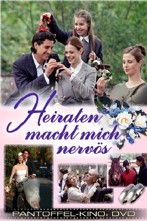 Heiraten macht mich nerv&ouml;s - German Movie Cover (thumbnail)