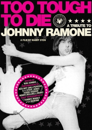 Too Tough to Die: A Tribute to Johnny Ramone - Movie Cover (thumbnail)
