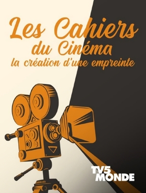 Les cahiers du cin&eacute;ma, la cr&eacute;ation d&#039;une empreinte - French Movie Poster (thumbnail)