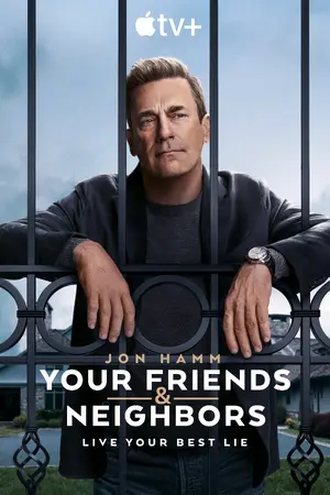 "Your Friends and Neighbors" Poster