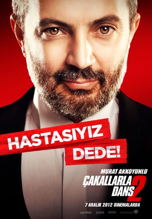 &Ccedil;akallarla Dans 2: Hastasiyiz Dede - Turkish Movie Poster (thumbnail)