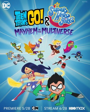 Teen Titans Go! &amp; DC Super Hero Girls: Mayhem in the Multiverse - Movie Poster (thumbnail)