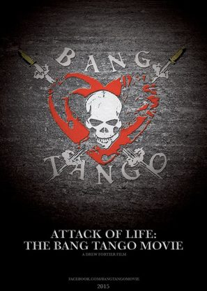 Attack of Life: The Bang Tango Movie - Movie Poster (thumbnail)