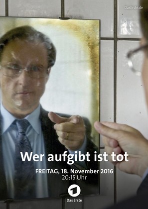 Wer aufgibt ist tot - German Movie Poster (thumbnail)