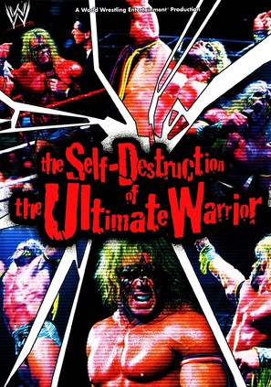 The Self Destruction of the Ultimate Warrior - DVD movie cover (thumbnail)