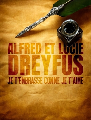 Alfred et Lucie Dreyfus, je t&#039;embrasse comme je t&#039;aime - French Movie Poster (thumbnail)