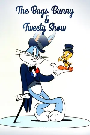 "The Bugs Bunny and Tweety Show" Poster