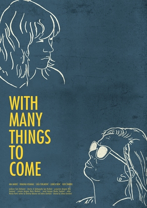 Sve je vise stvari koje dolaze - Serbian Movie Poster (thumbnail)