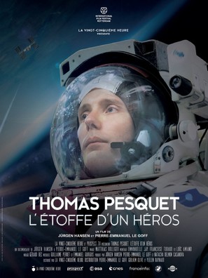 Thomas Pesquet, l&#039;&eacute;toffe d&#039;un h&eacute;ros - French Movie Poster (thumbnail)