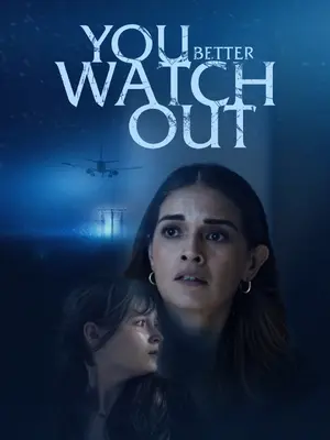 You Better Watch Out Poster