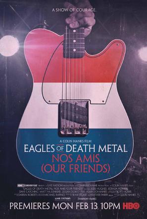Eagles of Death Metal: Nos Amis (Our Friends) - Movie Poster (thumbnail)