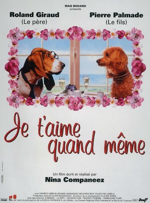 Je t&#039;aime quand m&ecirc;me - French Movie Poster (thumbnail)