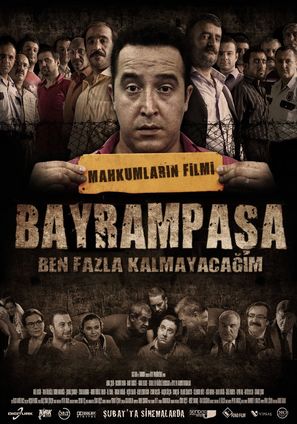 Bayrampasa: Ben fazla kalmayacagim - Turkish Movie Poster (thumbnail)
