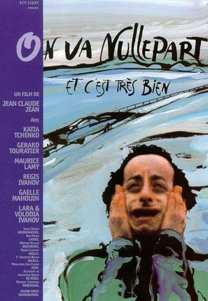 On va nulle part et c&#039;est tr&egrave;s bien - French Movie Poster (thumbnail)
