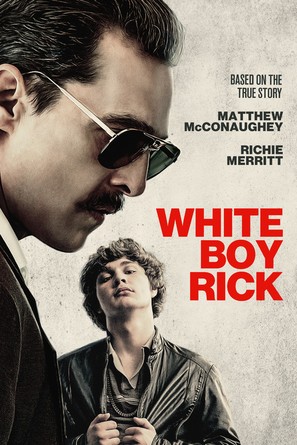 White Boy Rick - Movie Cover (thumbnail)