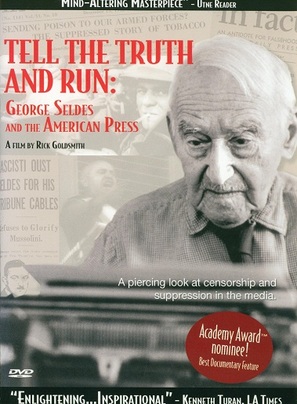 Tell the Truth and Run: George Seldes and the American Press - Movie Cover (thumbnail)