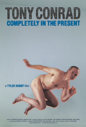 Tony Conrad: Completely in the Present - Movie Poster (thumbnail)