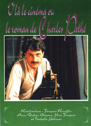 V&#039;la l&#039;cin&eacute;ma ou le roman de Charles Path&eacute; - French Movie Cover (thumbnail)