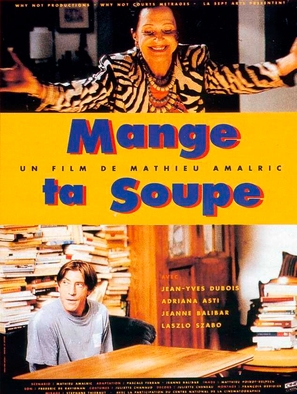 Mange ta soupe - French Movie Poster (thumbnail)