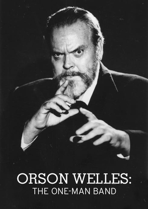 Orson Welles: The One-Man Band - Movie Poster (thumbnail)