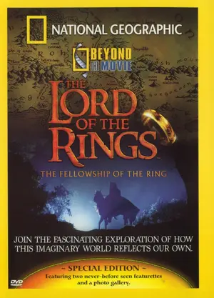 National Geographic: Beyond the Movie - The Lord of the Rings: The Fellowship of the Ring Cover